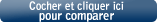 cliquez ici pour comparer